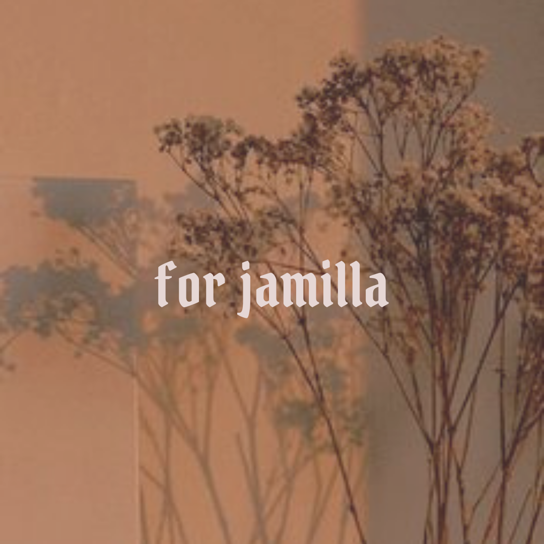 For Jamilla