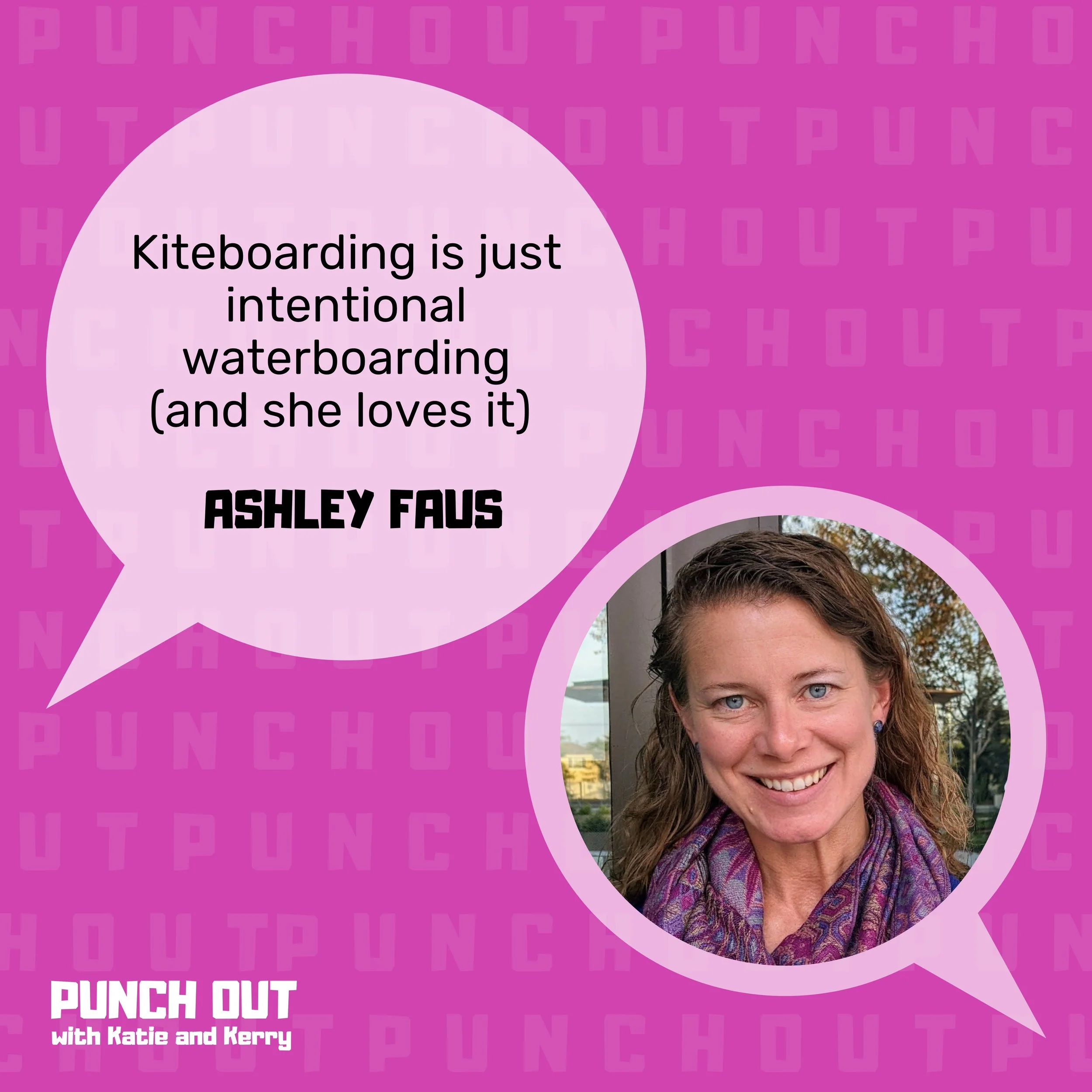 Punch Out with Ashley Faus