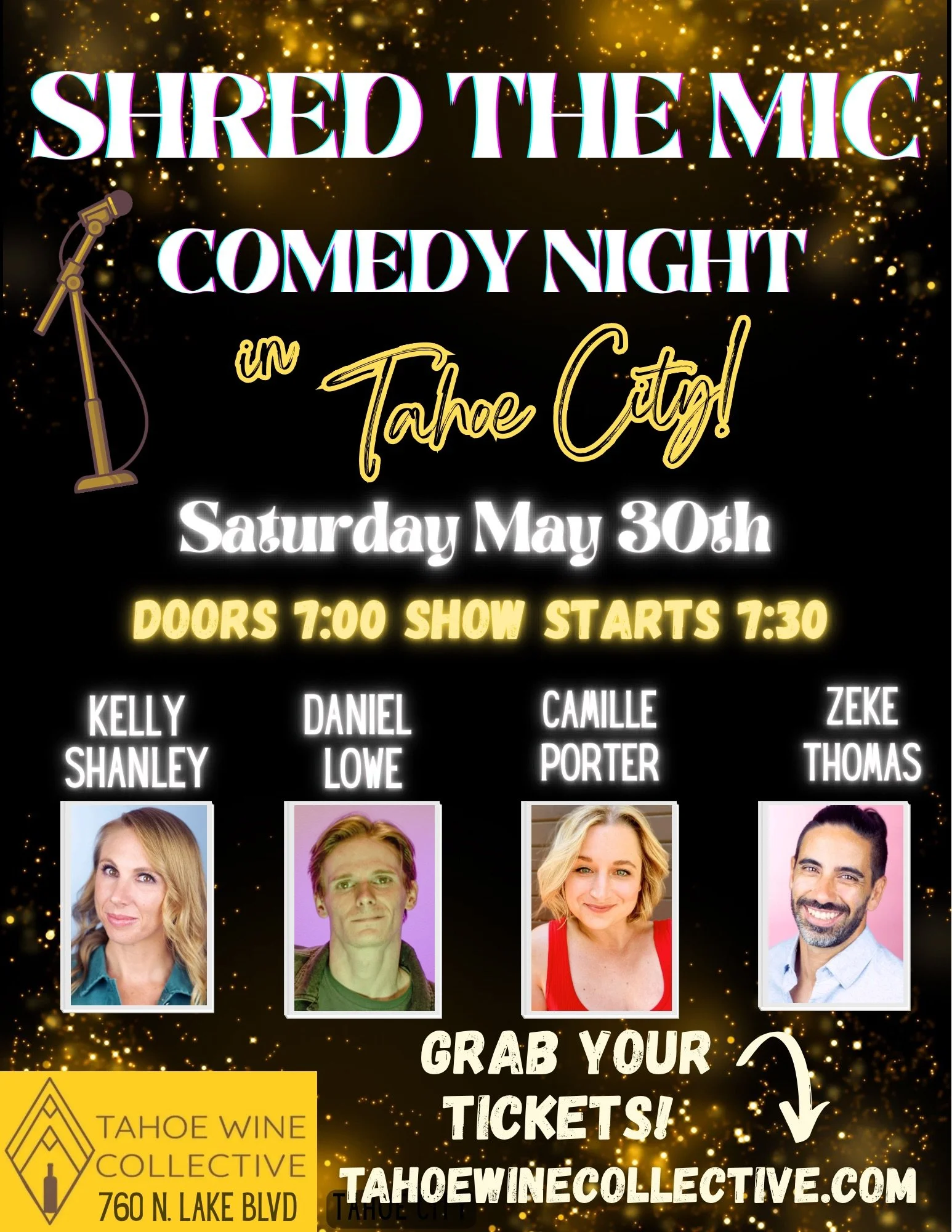 Comedy Night in Tahoe City Saturday, May 30 - Doors open at 7:00pm,  laughs start at 7:30pm