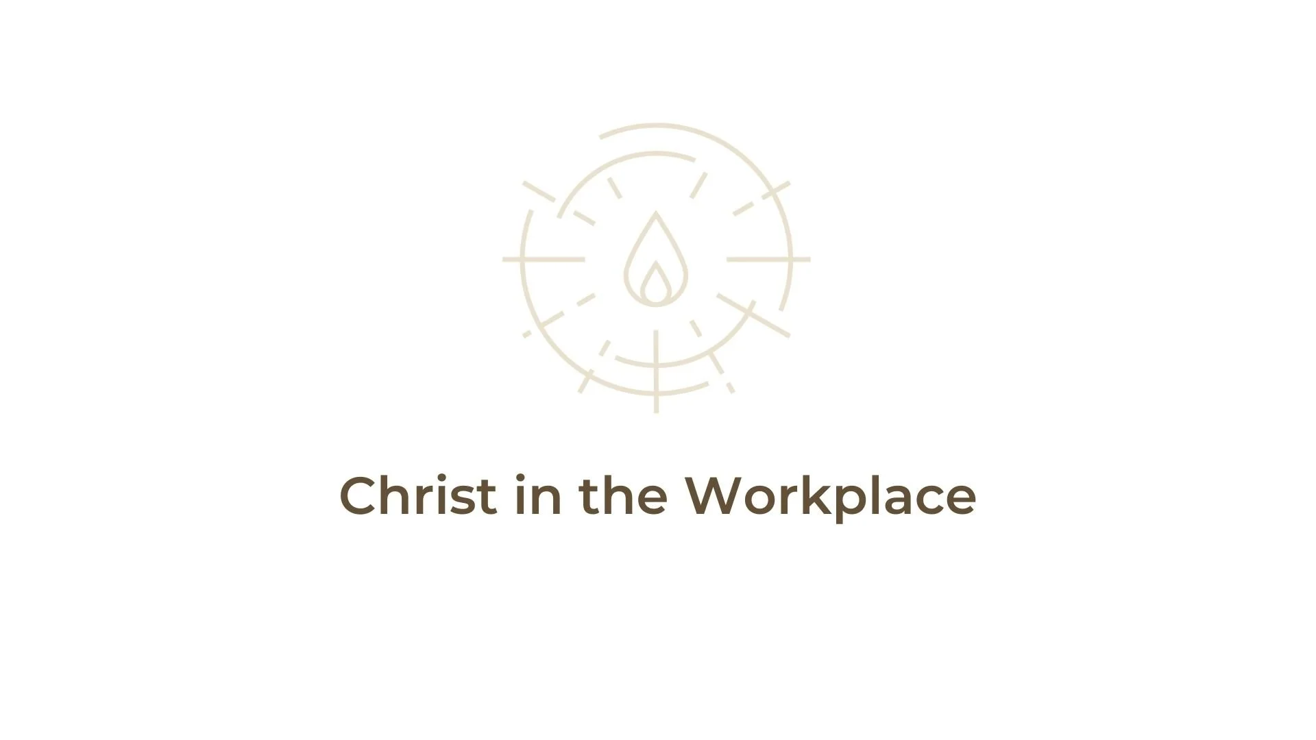 Christ in the Workplace: The Theology of Work