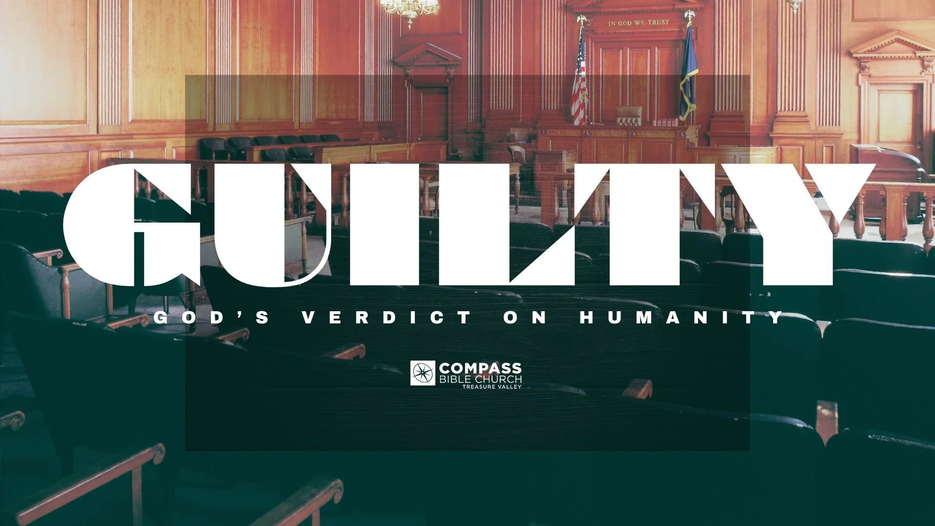 Guilty: The Righteous Judgment of God • Romans 1:18-20