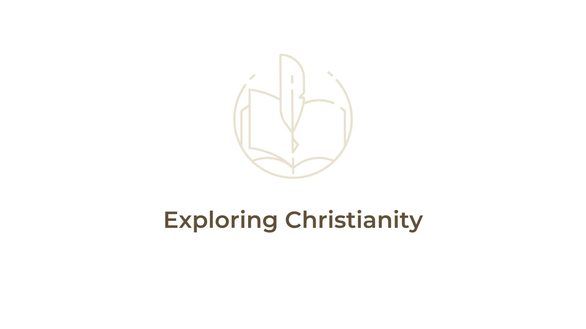Exploring Christianity: The Son of God