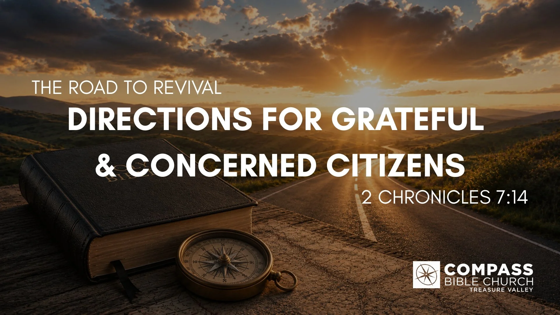 The Road to Revival: Directions for Grateful &amp; Concerned Citizens • 2 Chronicles 7:14