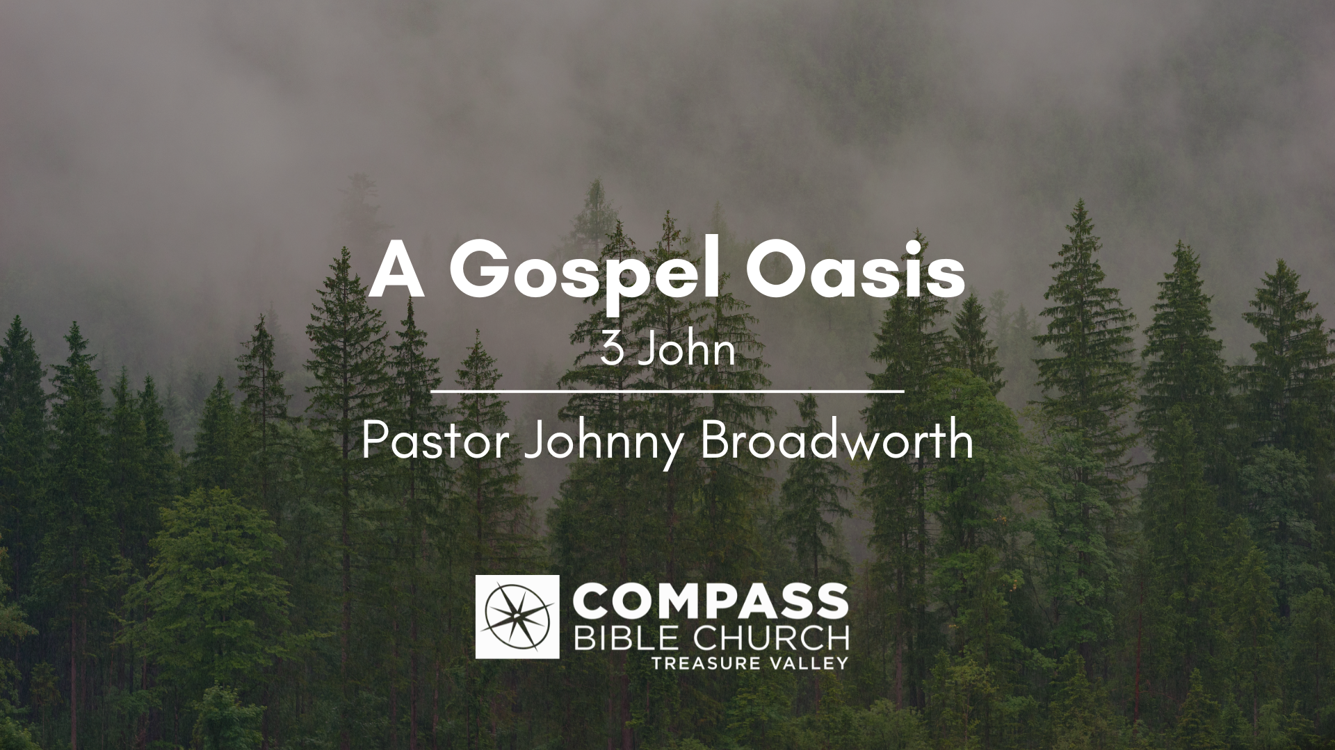 A Gospel Oasis • 3 John