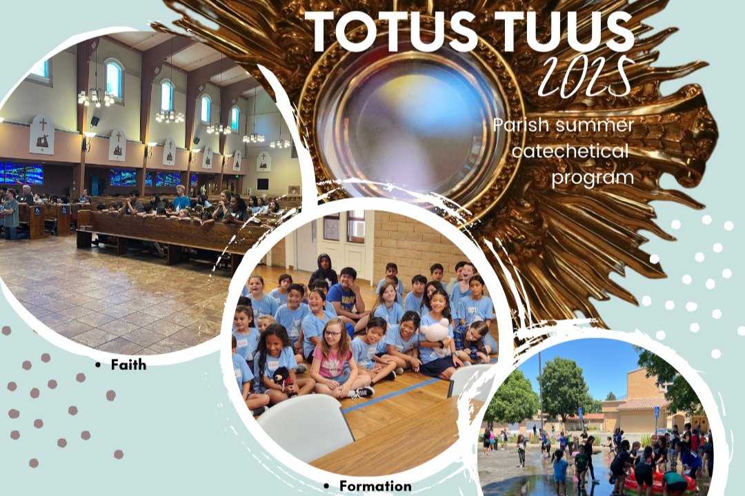 TOTUS TUUS: Parish Summer Catechetical Program