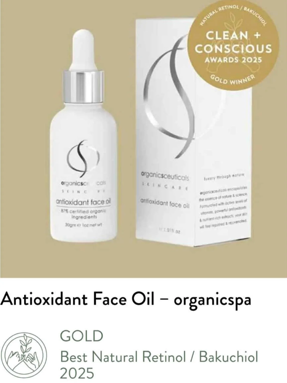❤️ AWARDED🎉 Organicspa skincare products, in this year&rsquo;s clean and conscious awards. 

 🏆 GOLD - Antioxidant Face oil for &ldquo;best natural retinol/bakuchiol &rdquo; 

🥈SILVER - Biohydra + serum &ldquo;Best Face Serum&rdquo; 

🎖️FINALIST 