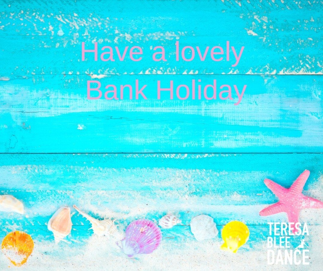 I hope you are all looking forward to the bank holiday weekend.  I will be spending some quality time with my family.  What will you be doing?
#teresableedance #familytime #timeoff #timewithfamily