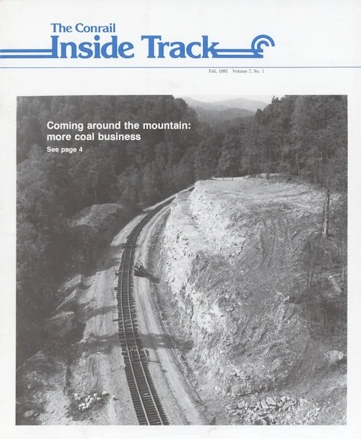 Conrail Inside Track Volume 7, No. 1, Fall 1985 - High Power Mountain coal project, Conrail trainman rescues child, Conrail & Chrysler partnership, fiber optics, and more. 