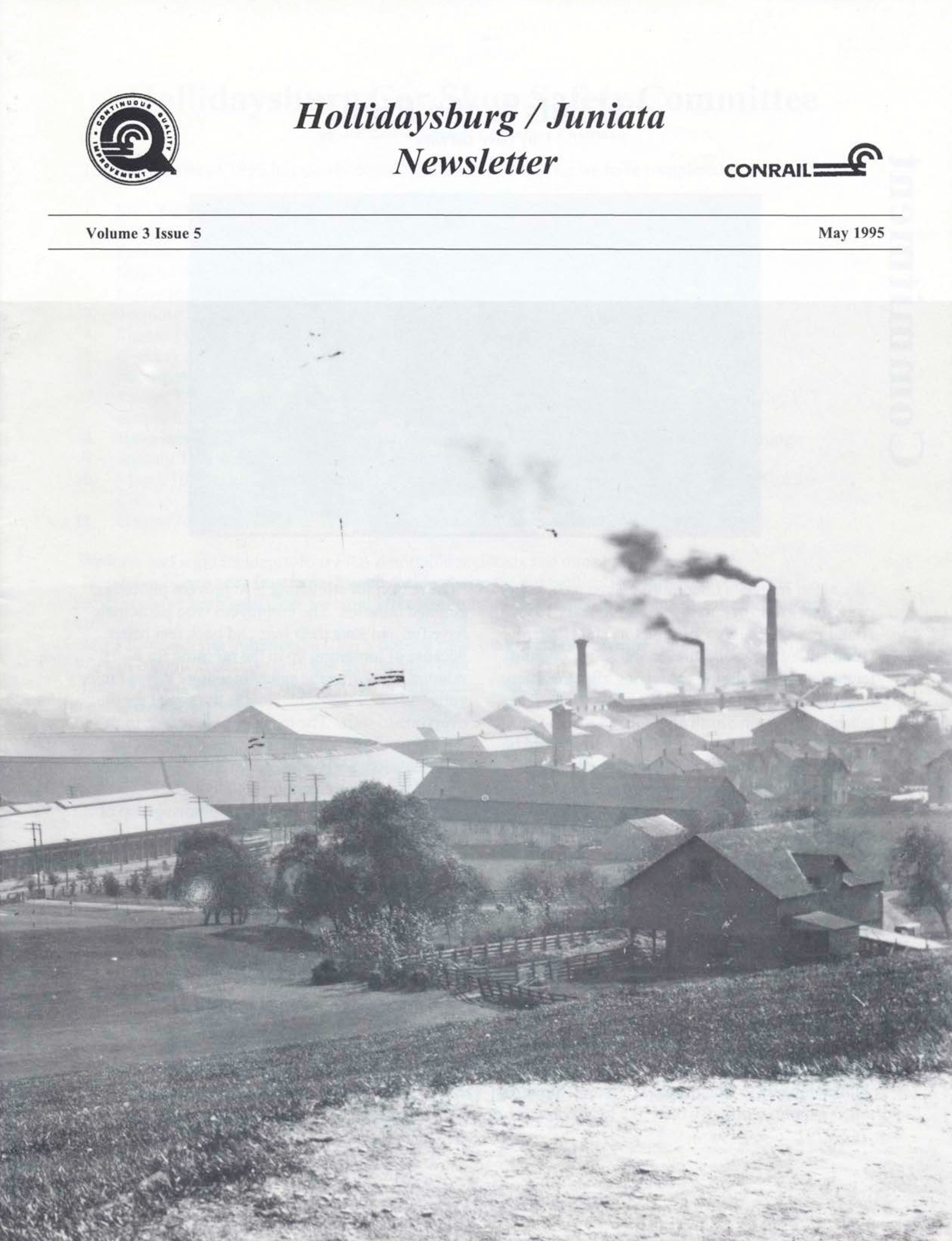 Volume 3 Issue 5, May 1995 - History of the Altoona Works Part 4, Conrail Mobile Medical Unit, and more. 