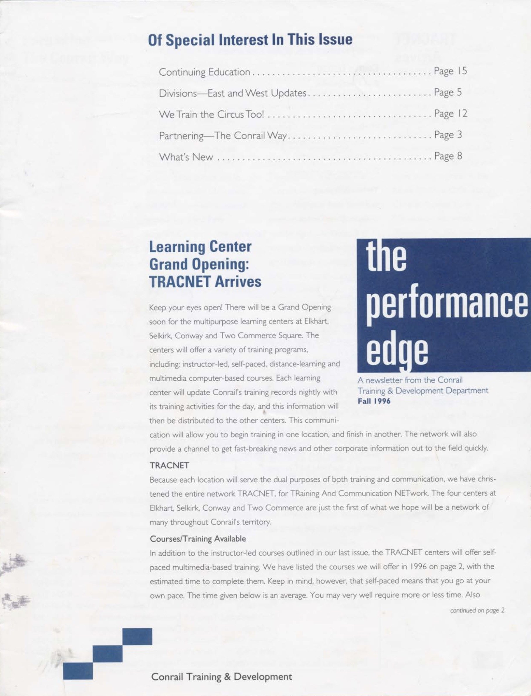 The Performance Edge, Fall 1996 - The Performance Edge is published by Conrail's Training & Development Department to keep the Conrail workforce informed of training and education available.