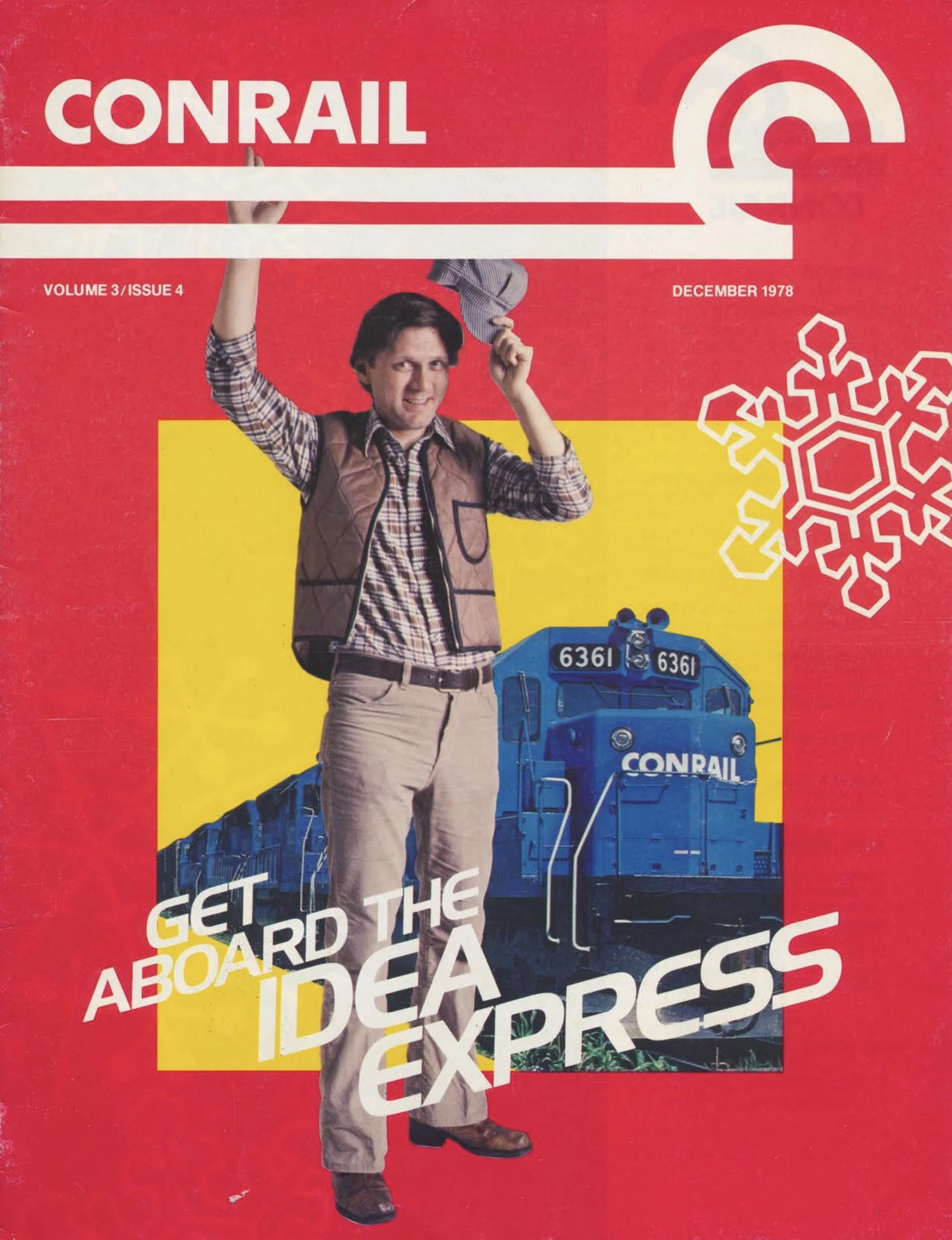 Volume 3, Issue 4, December 1978 - The Conrail Idea Express, damage prevention, and more.  