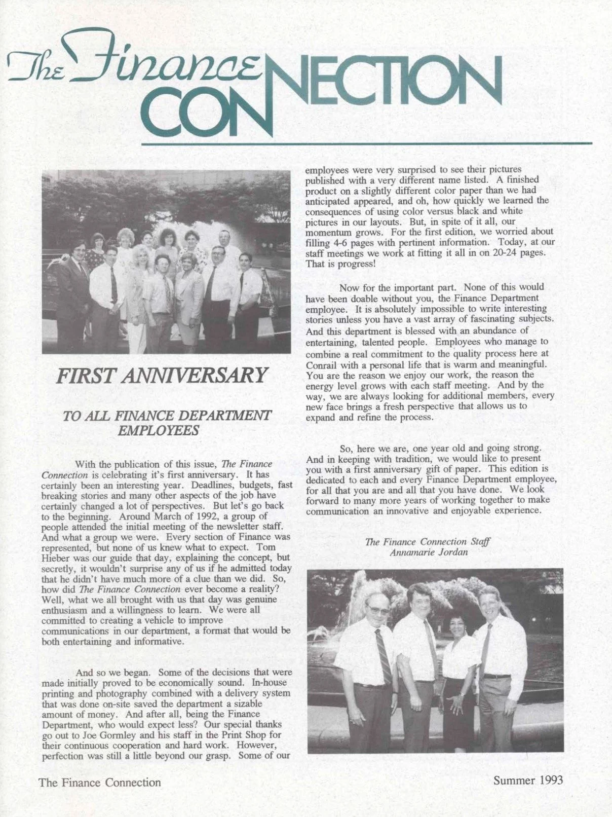 The Finance Connection, Summer 1993 - Started in 1992, this magazine highlights Conrail employees in the Finance Department. 