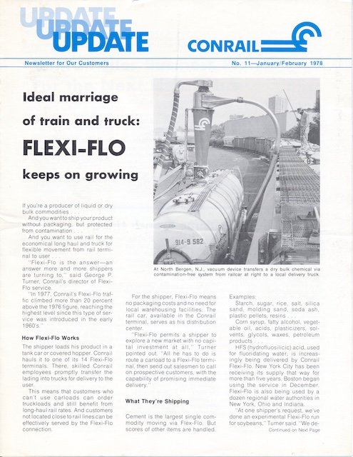 Conrail Update - No. 11, January/February 1978 - Flexi-Flo service, rebuilding and renovating, The CNW Link, Conrail five-year business plan, and more.