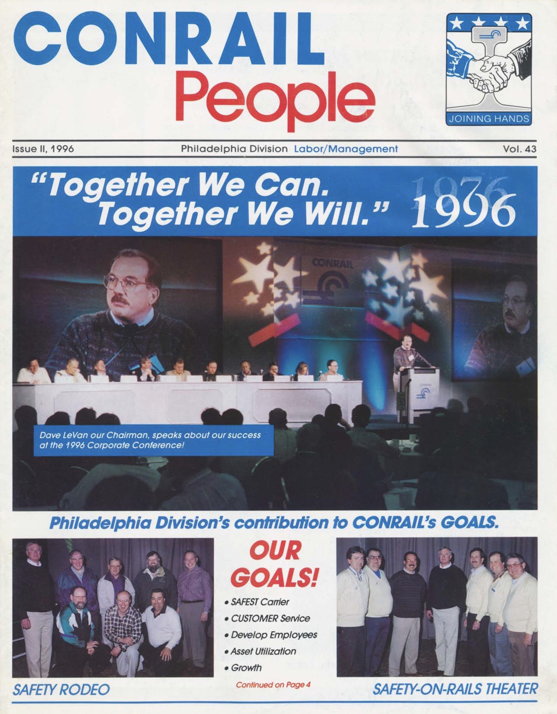 Volume 43, Issue III, 1996 - Together We Can. Together We Will corporate conference, Harrisburg Division joins the Philadelphia Division, and more. 