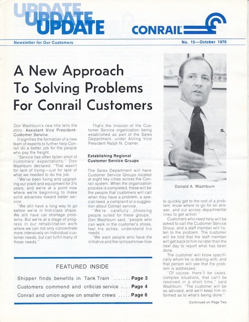 Conrail Update - No. 15, October 1978 - Solving problems for Conrail customers, Tank Train benefits, Interchange with the Rock Island, and more.