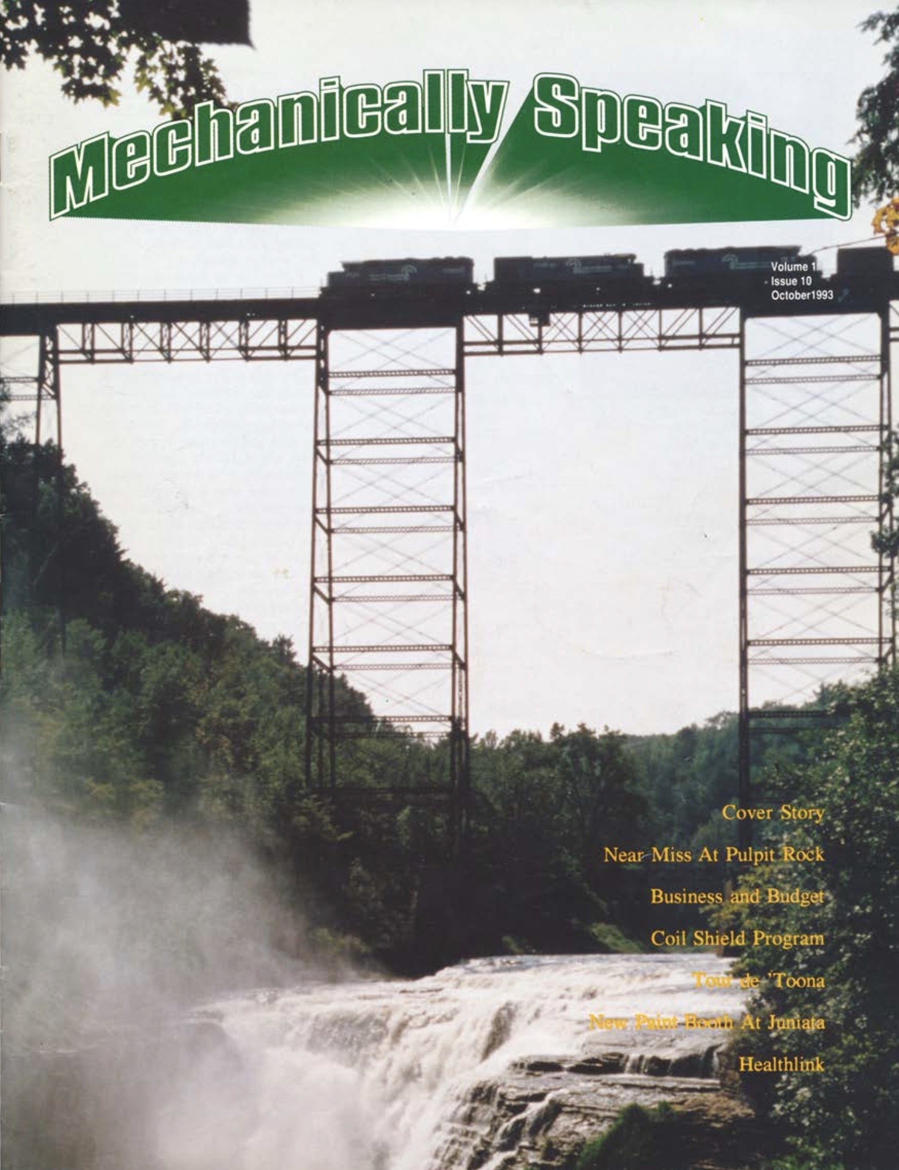 Volume 1 Issue 10, October 1993 - JLS paint job for private car MKT 403, new JLS paint shop annex, Oak Island engine house, and more. 