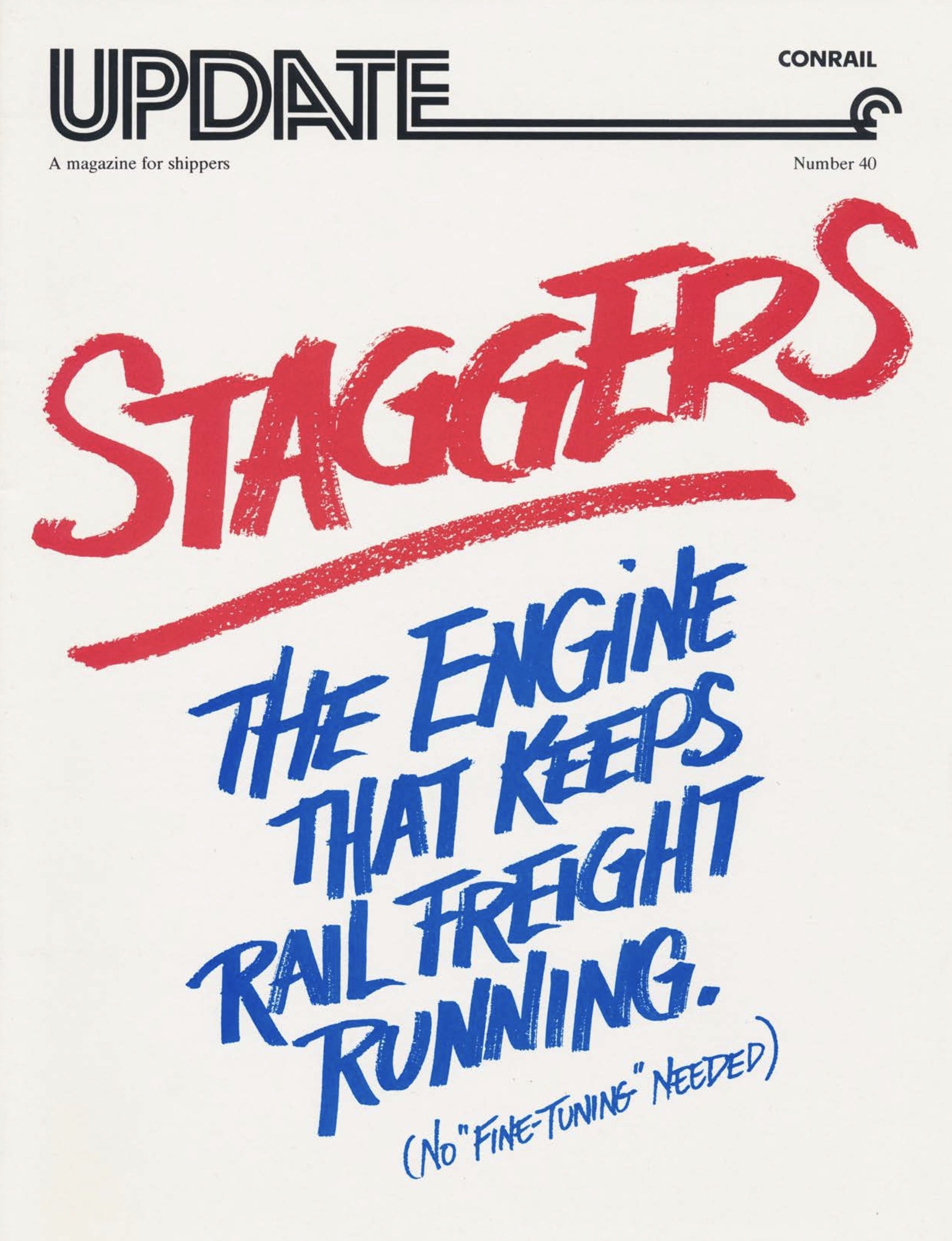 Number 40 - The Staggers Act of 1980, Conrail's Electronic Data Interchange (EDI), and more.