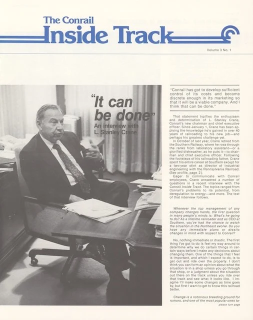 Conrail Inside Track Volume 3, No. 1, 1981 - L. Stanley Crane interview "It can be done."