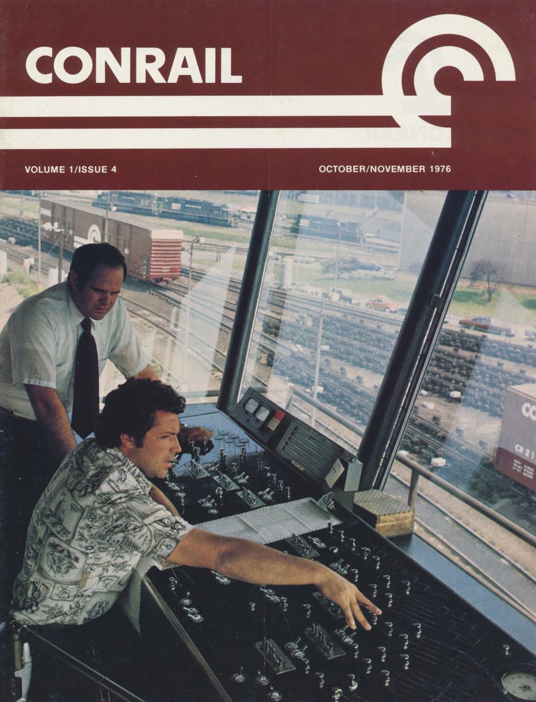 Volume 1, Issue 4, October/November 1976 - The Conrail team, local deliveries, Unit Grain trains, the new Conrail flag, and more. 