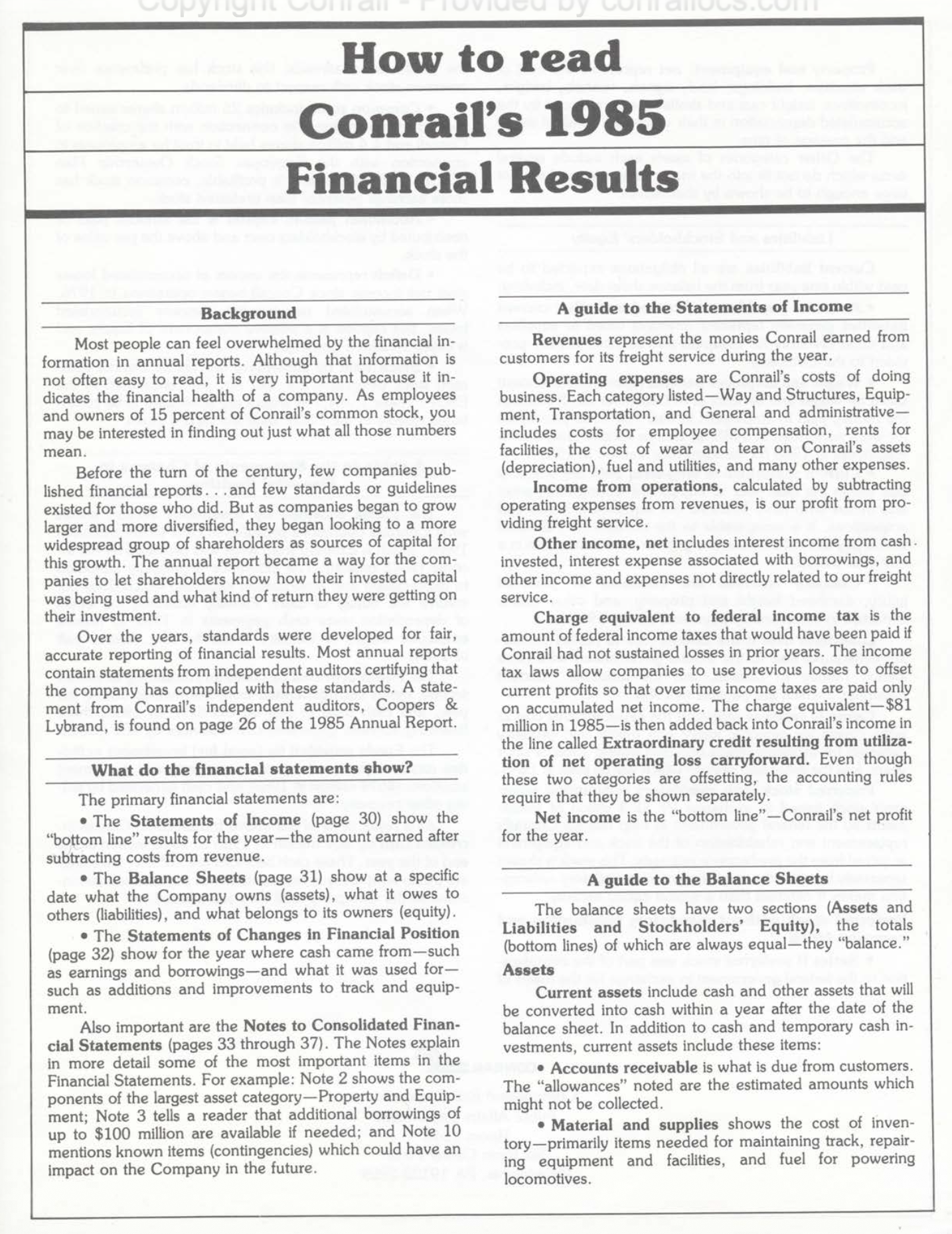 How to Read Conrail's Financial Results - Conrail included this letter in the 1985 annual report, providing some background and guidance on how to read the reports. I’m posting it separately to assist anyone interested in understanding what to look f