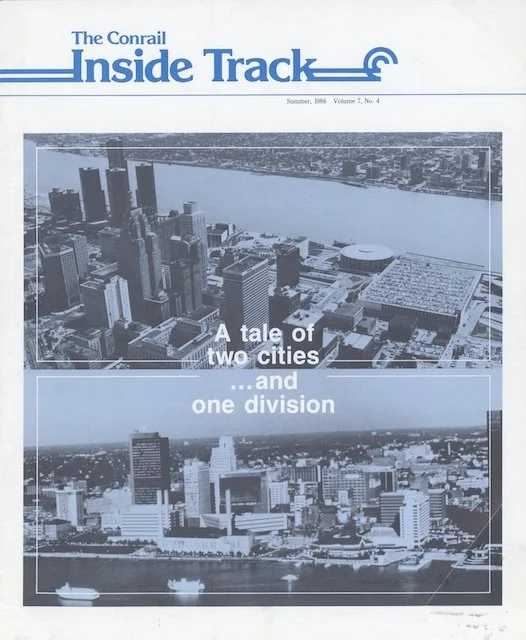 Conrail Inside Track Volume 7, No. 4, Summer 1986 - Conrail in Toledo, moving mail by rail, Conrail train masters, and more. 