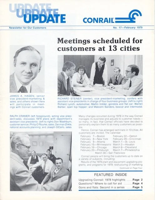 Conrail Update - No. 17 February 1979 - Customer meetings, 1978 Conrail upgrades, steel rates reduced 7%, and more.