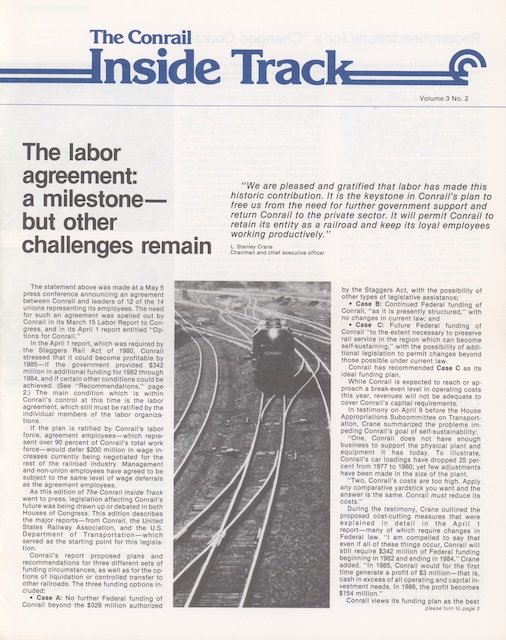 Conrail Inside Track Volume 3, No. 2, 1981 - Labor agreement, recommendations for a changed Conrail, home on the rails, and more. 