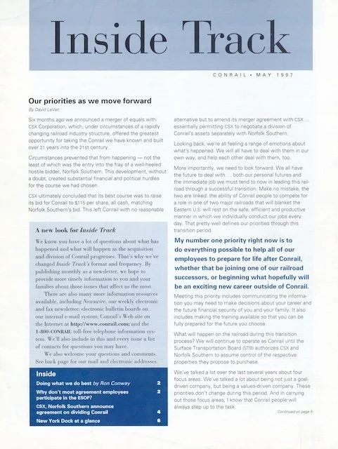 Conrail Inside Track May 1997 - Six months after the announcement of a merger with CSX, David Levan outlines the companies’ priorities moving forward. 