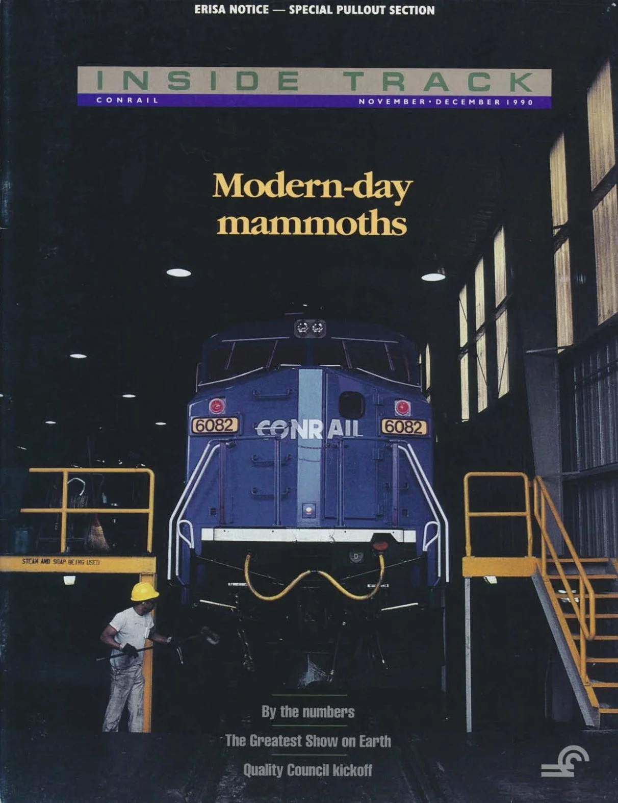 November/December 1990 - Conrail's new C40-8W locomotives, the start of the Continuous Quality Improvement, the circus train, and more. 