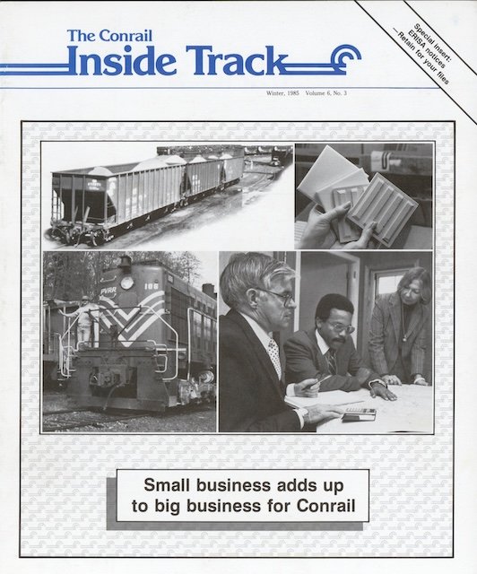 Conrail Inside Track Volume 6, No. 3, Winter 1985 - Conrail and shortlines, American Olean tile, new one-of-a-kind scale, Conrail Management Awareness Program (MAP), and more. 