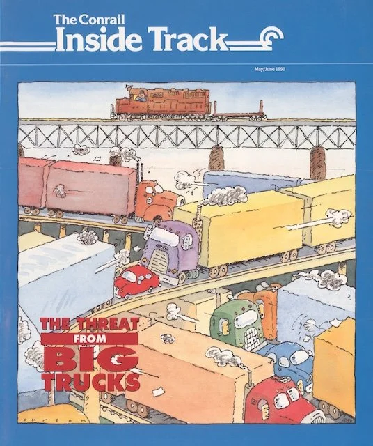 Conrail Inside Track May/June 1990 - Trucking industry nightmare, Conrail rebuilds 100-ton hoppers, signal maintainers, 1990 Safety Congress, Ohio crossbucks, and more. 