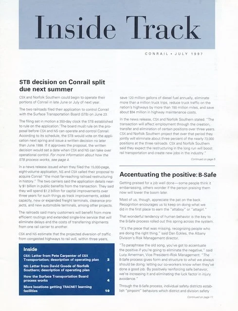 Conrail Inside Track July 1997 - STB to decide on split in June/July 1998, CSX and NS operating plans, and more. 
