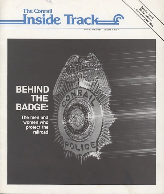 Conrail Inside Track Volume 4, No. 4, Winter 1982/1983 - Conrail Police Department, Elkhart Yard, winter storm prep, and more. 