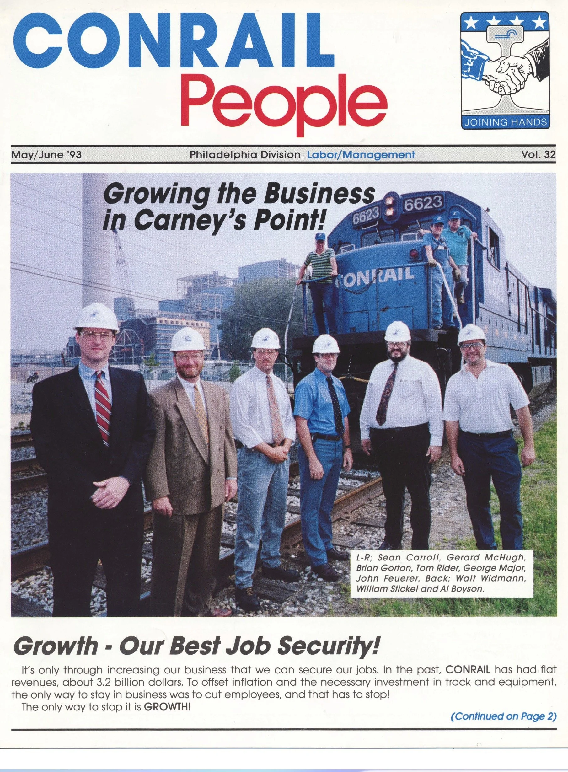 Volume 32, May/June 1993 - Carney Point growth, Conrail Safety Theater on Rails boxcar, and more. 