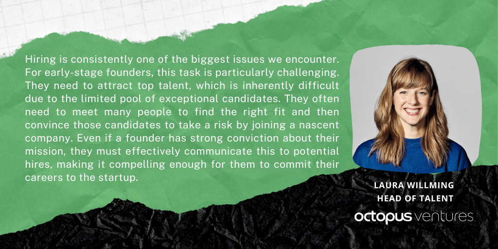 Hiring is consistently one of the biggest issues we encounter. For early-stage founders, this task is particularly challenging. They need to attract top talent, which is inherently difficult due to the limited pool of exceptional candidates. They often need to meet many people to find the right fit and then convince those candidates to take a risk by joining a nascent company. Even if a founder has strong conviction about their mission, they must effectively communicate this to potential hires, making it compelling enough for them to commit their careers to the startup.