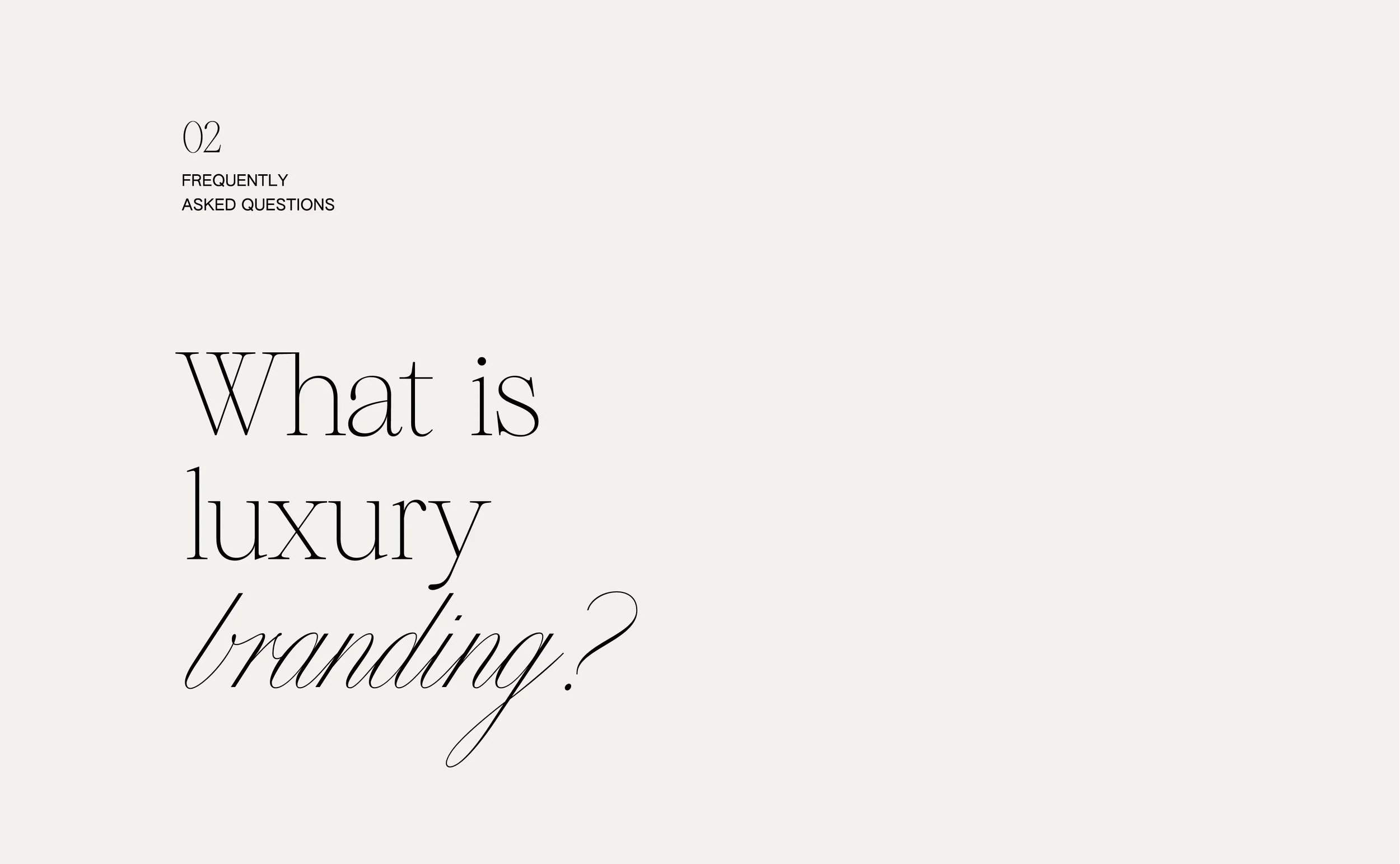 Luxury Branding (Pt. 01) — What Is It and What Values Define It?