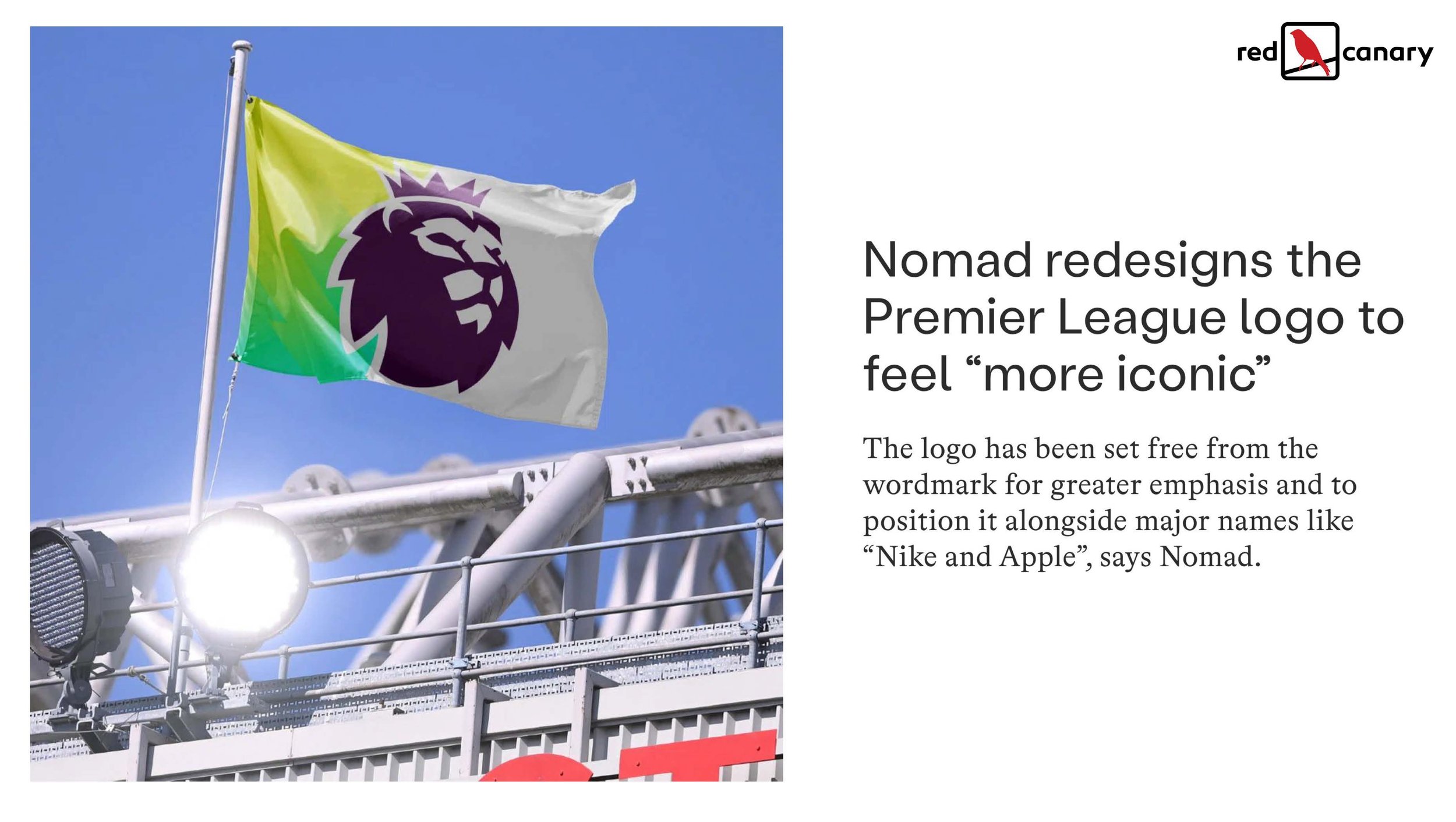 The Premier League redesign was one of the points of inspiration for our project