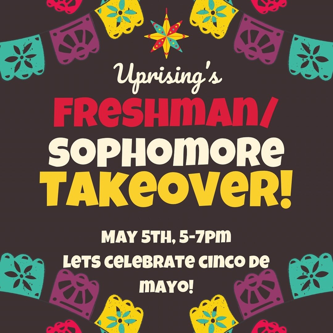 ITS FINALLY HERE!!!

Our annual Freshman/Sophomore Takeover is THIS SUNDAY from 5-7pm!

The theme is CINCO DE MAYO-dress accordingly🥳🥳

Be ready to enjoy some awesome food, amazing guest speakers, and some incredible worship. We can&rsquo;t wait to