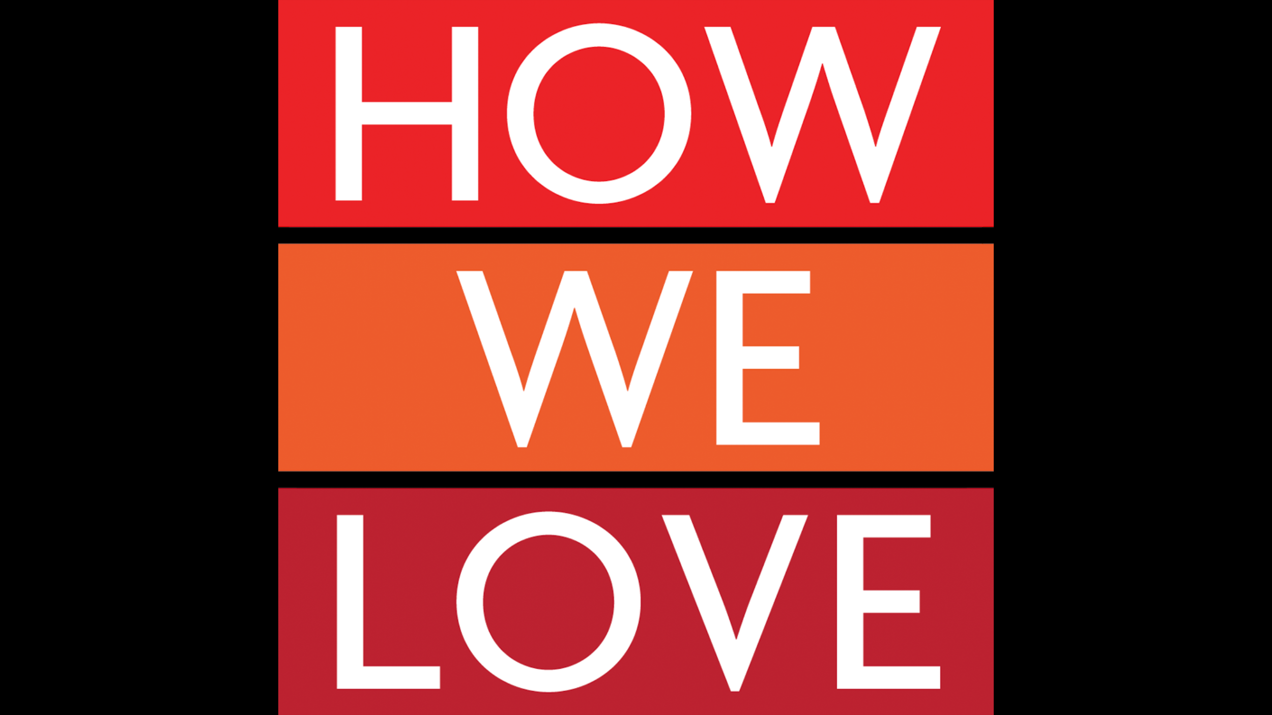 How We Love (A Study for Married Couples)