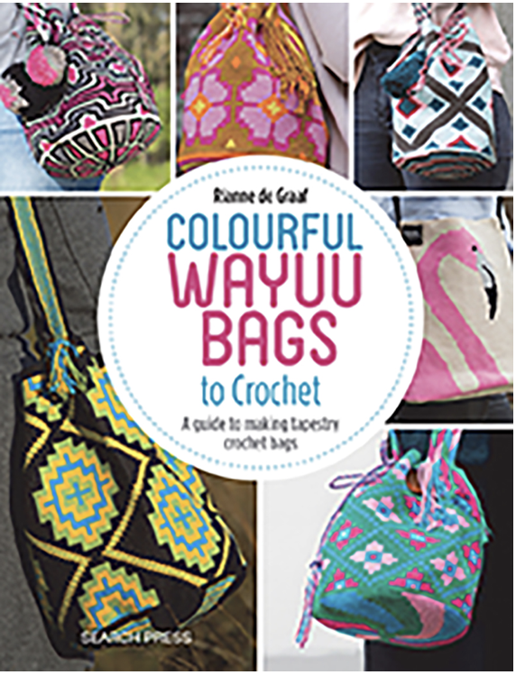 Colourful Wayuu Bags to Crochet - Rianne de Graaf