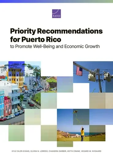 Priority Recommendations for Puerto Rico to Promote Well-Being and Economic Growth