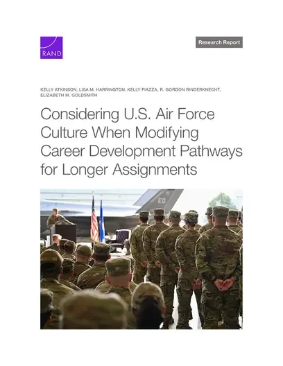 Considering U.S. Air Force Culture When Modifying Career Development Pathways for Longer Assignments