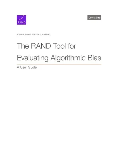 The RAND Tool for Evaluating Algorithmic Bias: A User Guide