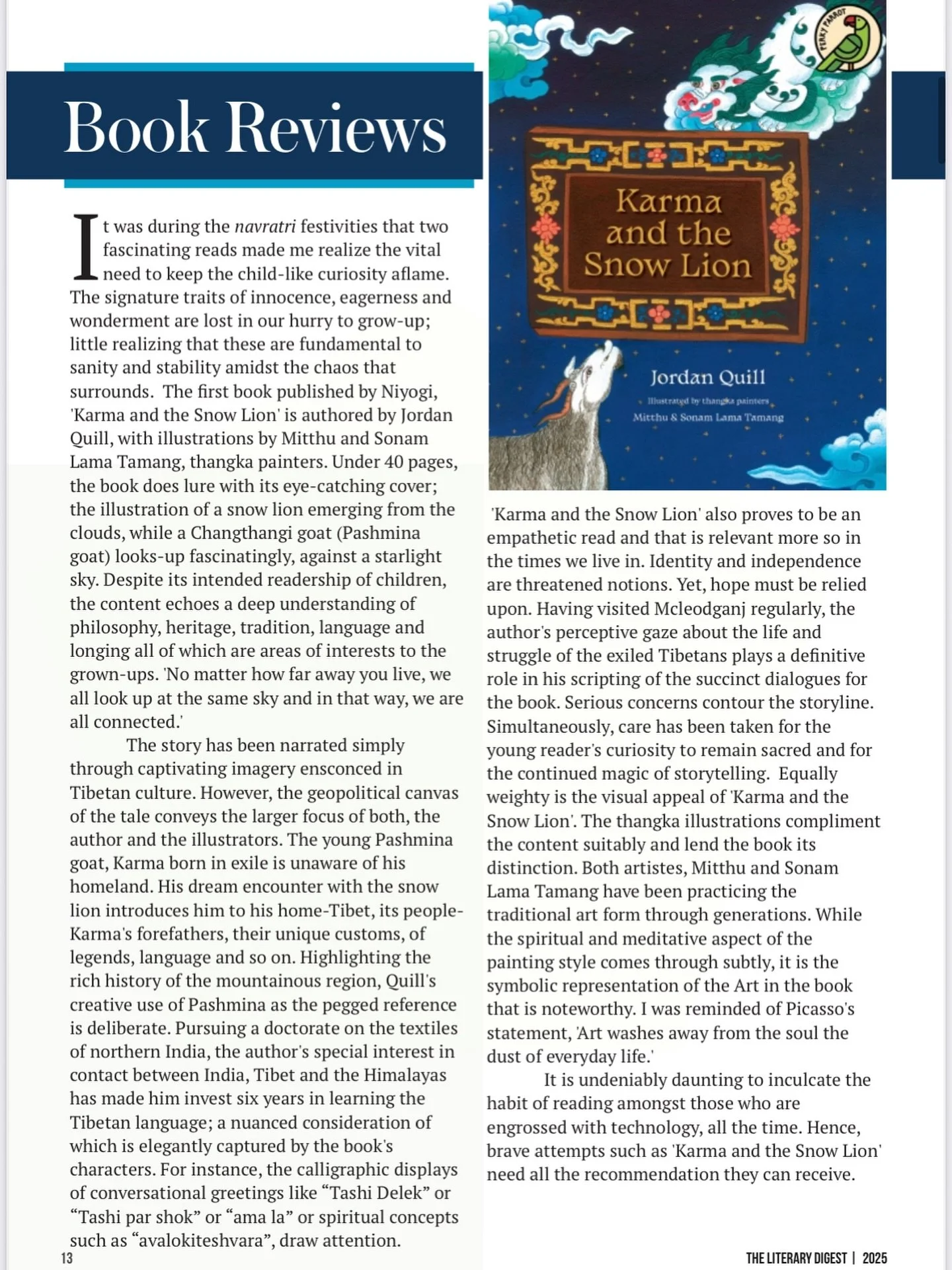 Another beautiful review of Karma and the Snow Lion, by Literary Digest ✨
Available throughout India in book shops and online, and in the UK and beyond on my website 
Published with @readwithperkyparrot, an imprint of @niyogibooks, Delhi.
#snowlio