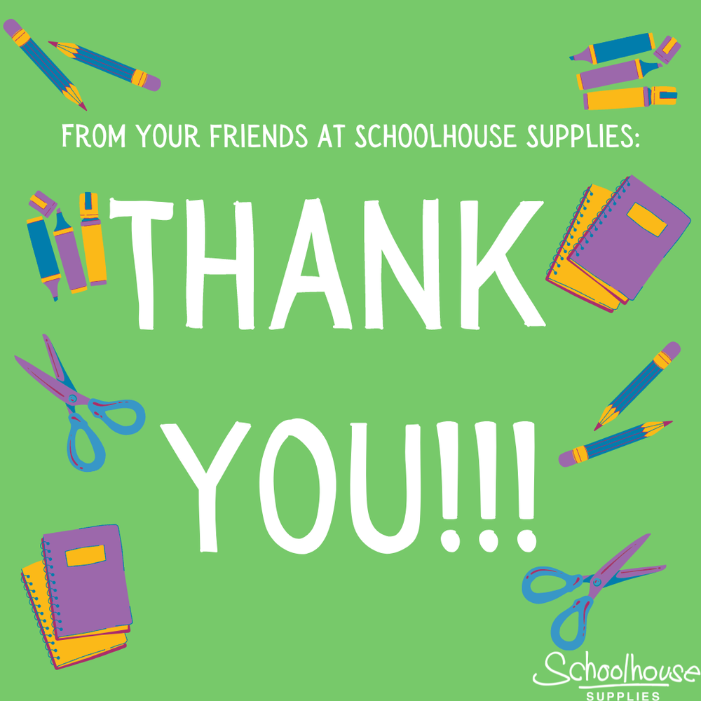 From your friends at Schoolhouse Supplies.png