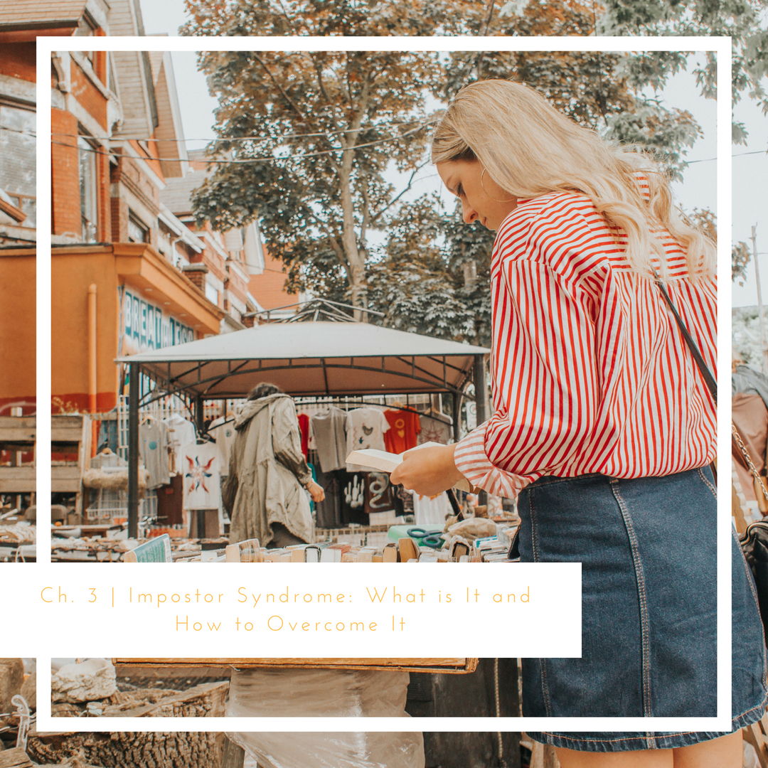 Ch. 3 | Impostor Syndrome: What Is It and How To Overcome It?