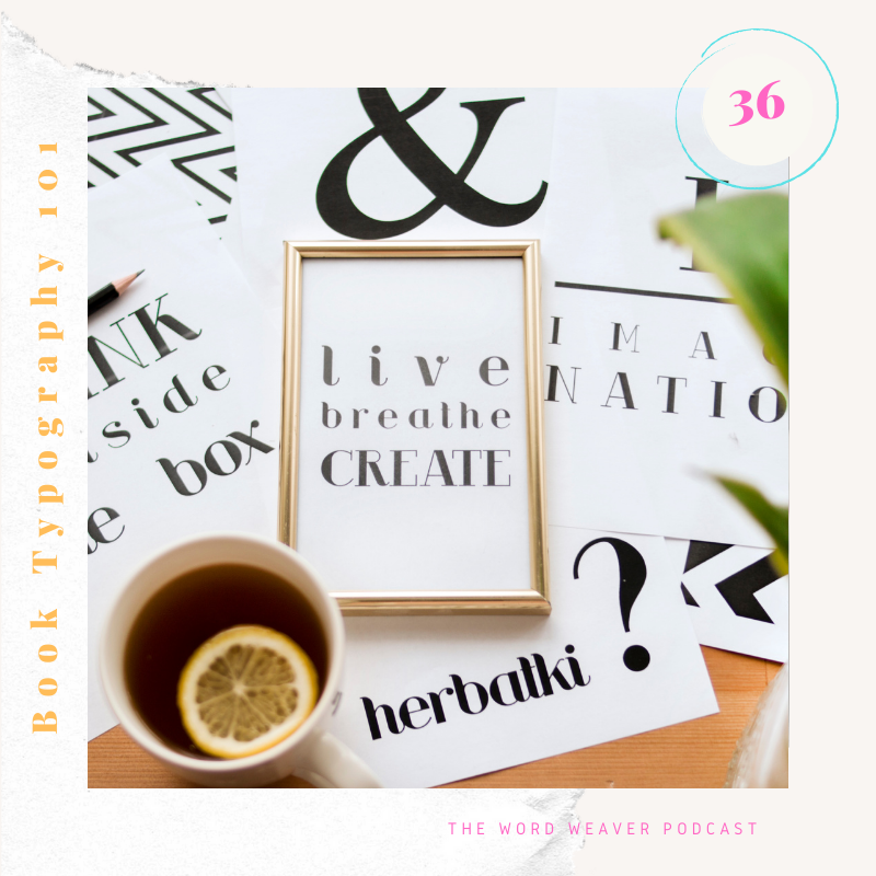 Ch. 36 | A Trip Down Typography Lane Exploring The Best Book Fonts episode artwork