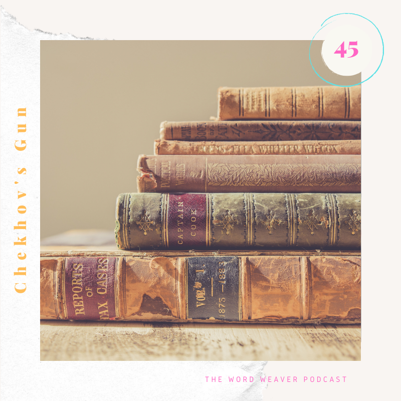 Ch. 45 | Chekhov's Gun: What is it and How to Use it in Your Writing episode artwork