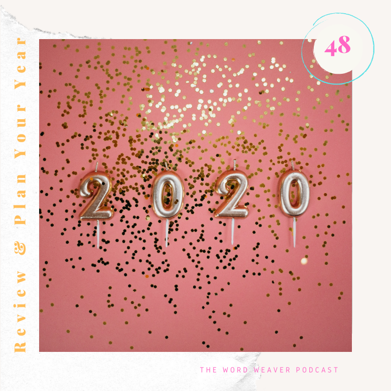 Ch. 48 | My Annual Review Process & How to Plan for a New Year