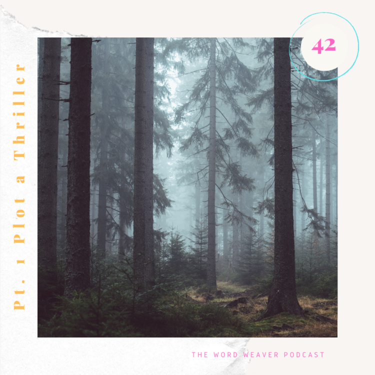 Ch. 42 | How to Plot a Thriller Backwards (Part 1)